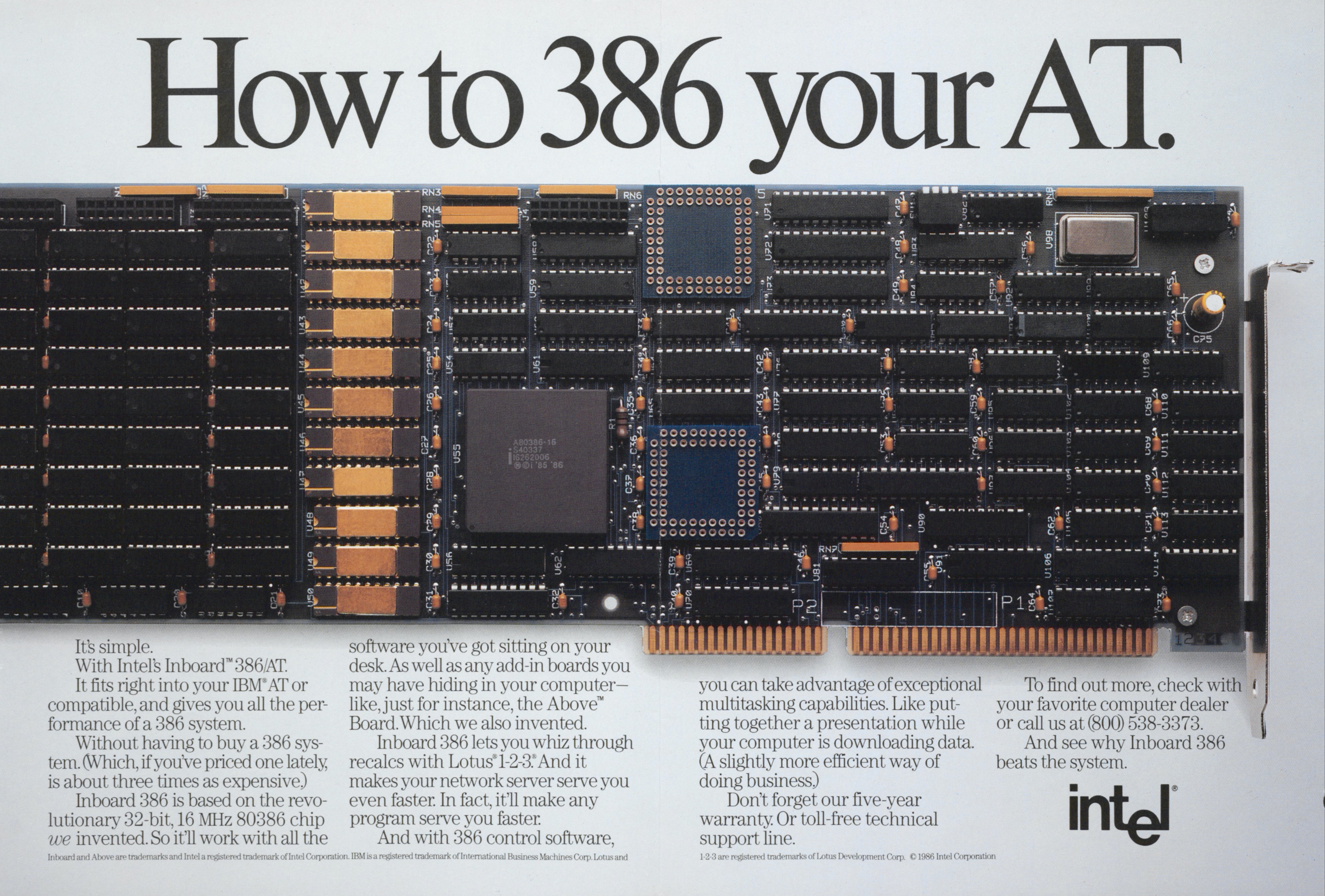 Early advertisements for the Inboard 386/AT gave Intel crucial early experience in marketing CPU upgrades. That experience would come in handy in later years, as personal computing became more popular.  