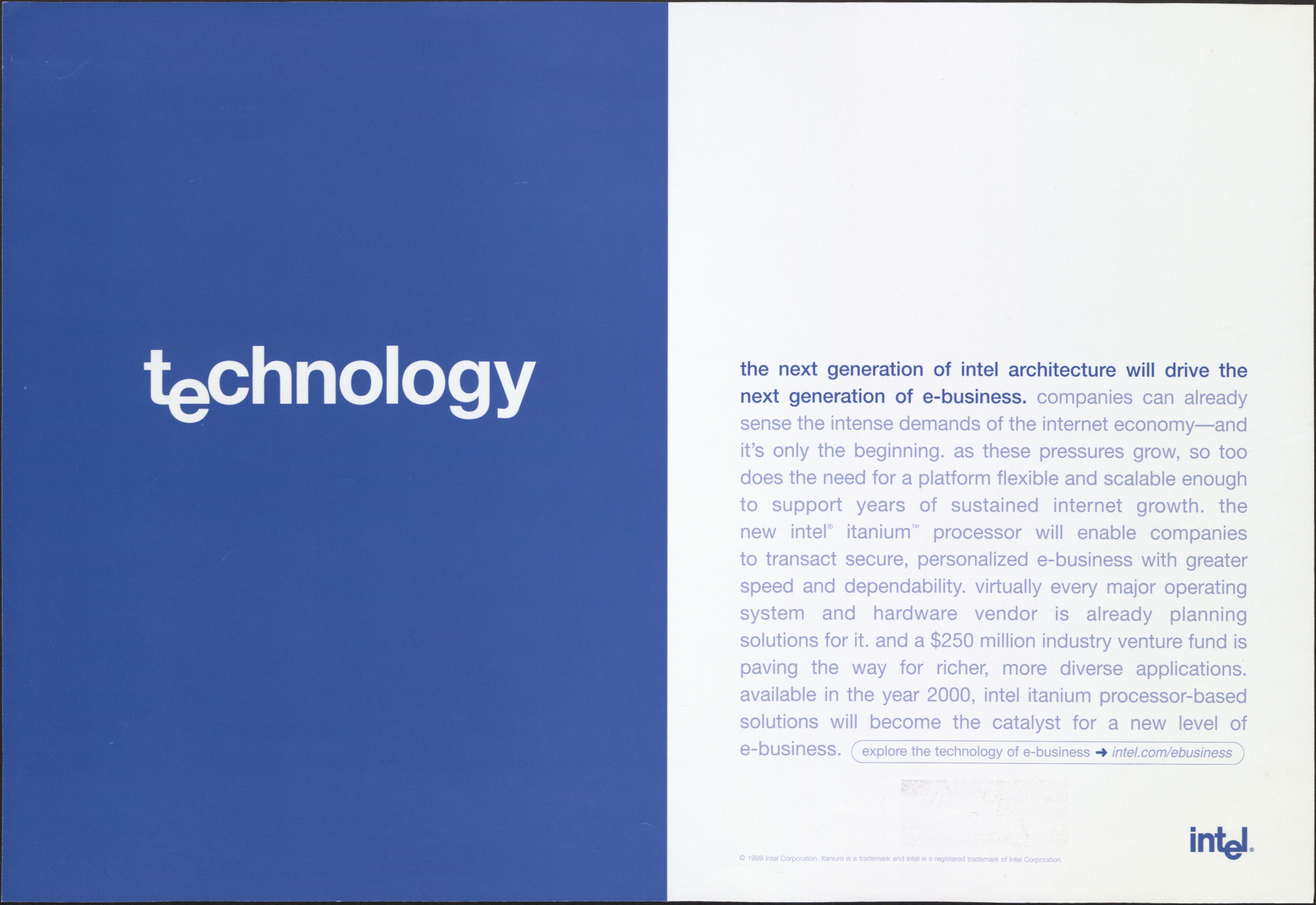 Intel promoted Itanium as a "catalyst for a new level of e-business."